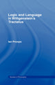 Book cover of: Logic and Language in Wittgenstein's Tractatus