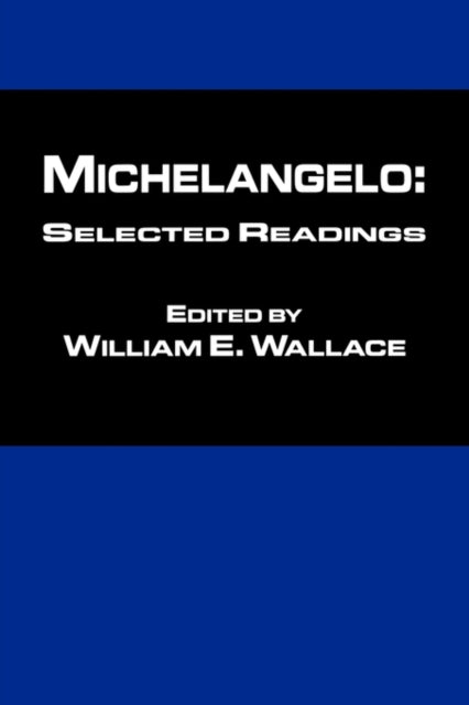 Michaelangelo: Selected Readings