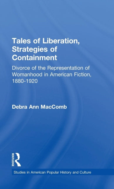 Book cover of: Tales of Liberation, Strategies of Containment