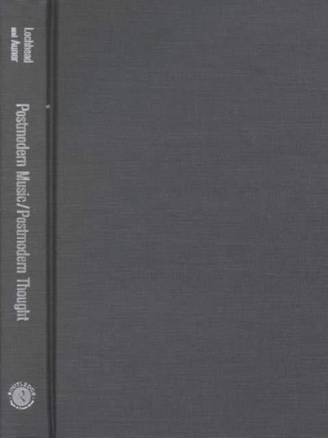 Book cover of: Postmodern Music/Postmodern Thought