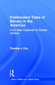 Book cover of: Postmodern Tales of Slavery in the Americas. By: Timothy J. Cox