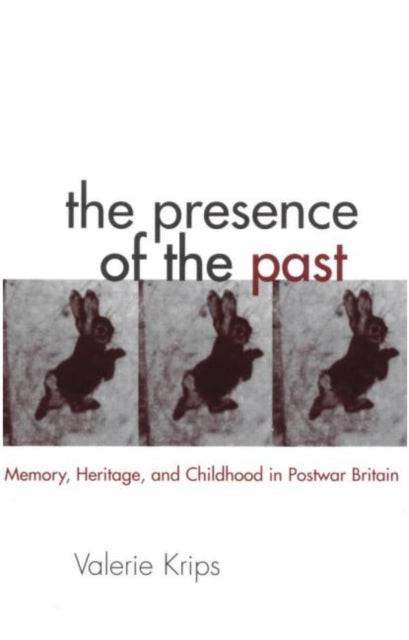 Book cover of: Presence of the Past