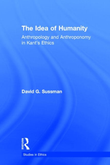 Book cover of: Idea of Humanity. By: David G Sussman