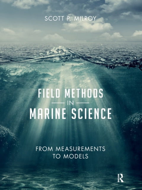 Book cover of: Field Methods in Marine Science. By: Scott Milroy