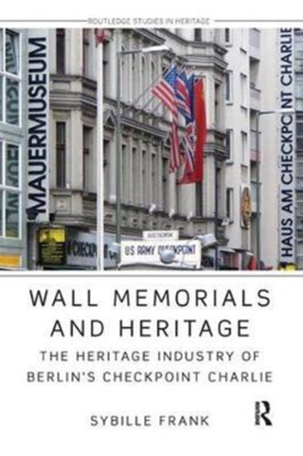 Book cover of: Wall Memorials and Heritage. By: Sybille Frank
