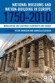 Book cover of: National Museums and Nation-building in Europe 1750-2010. By: Peter Aronsson