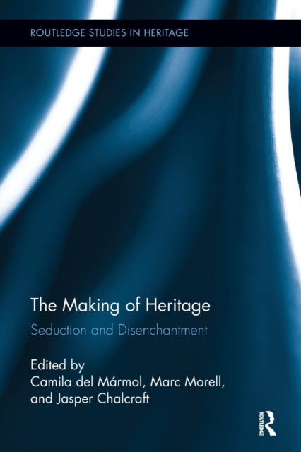Book cover of: Making of Heritage. By: Camila Del Marmol