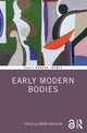 Book cover of: Early Modern Bodies