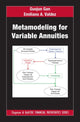 Book cover of: Metamodeling for Variable Annuities. By: Guojun Gan