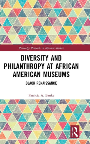 Diversity and Philanthropy at African American Museums