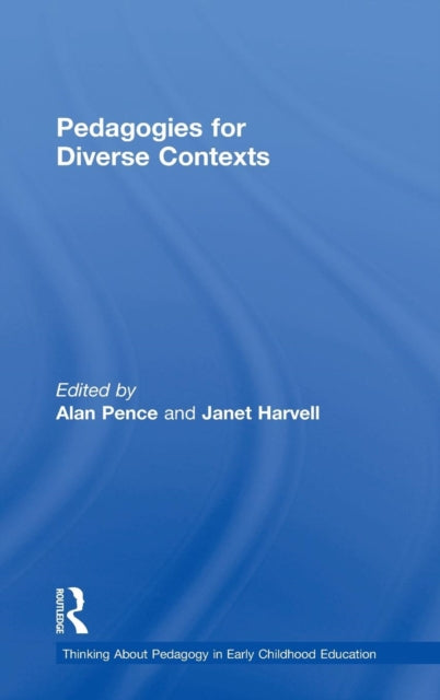 Book cover of: Pedagogies for Diverse Contexts. By: Alan R. Pence