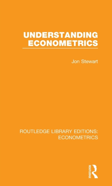 Book cover of: Understanding Econometrics. By: Jon Stewart