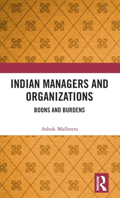 Indian Managers and Organizations