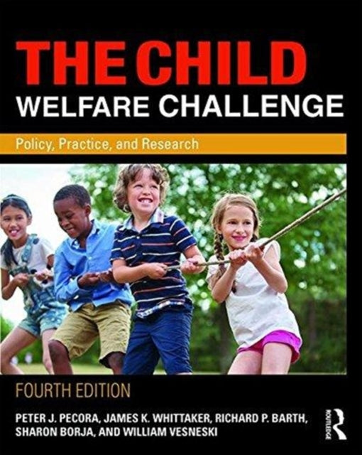 Book cover of: Child Welfare Challenge. By: Peter Pecora