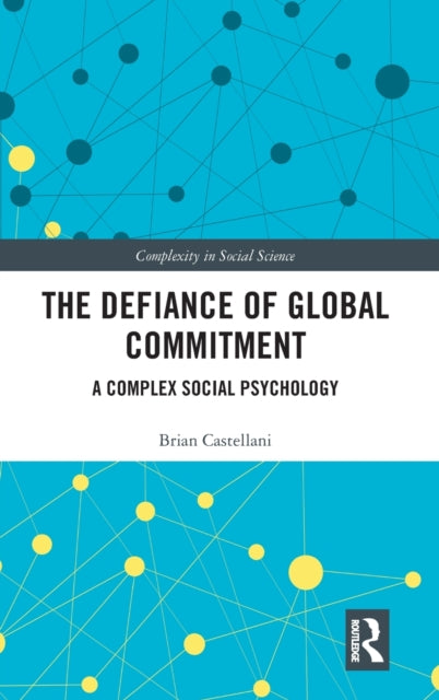 Book cover of: Defiance of Global Commitment. By: Brian Castellani