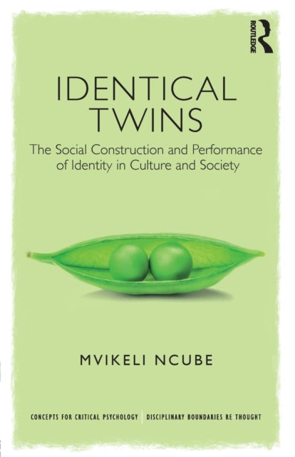Book cover of: Identical Twins. By: Mvikeli Ncube