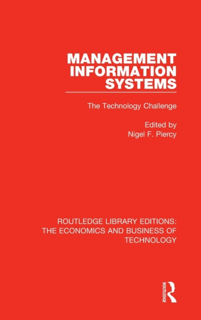 Book cover of: Management Information Systems: The Technology Challenge. By: Nigel F. Piercy