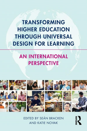 Transforming Higher Education Through Universal Design for Learning