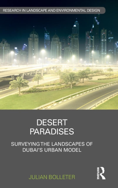Book cover of: Desert Paradises. By: Julian Bolleter