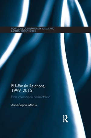 EU-Russia Relations, 1999-2015