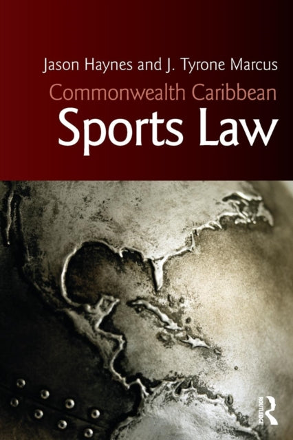 Book cover of: Commonwealth Caribbean Sports Law. By: Jason Haynes
