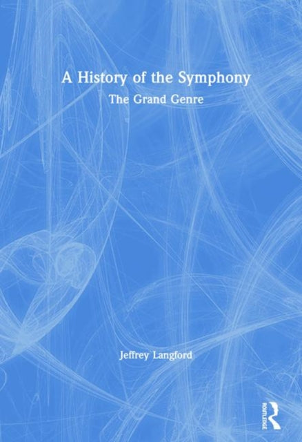 A History of the Symphony