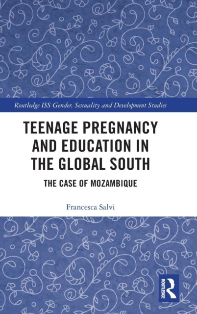 Book cover of: Teenage Pregnancy and Education in the Global South. By: Francesca Salvi