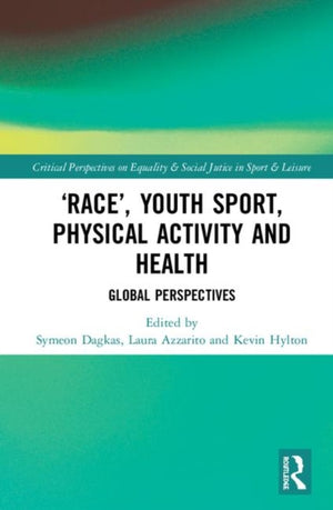 ‘Race’, Youth Sport, Physical Activity and Health