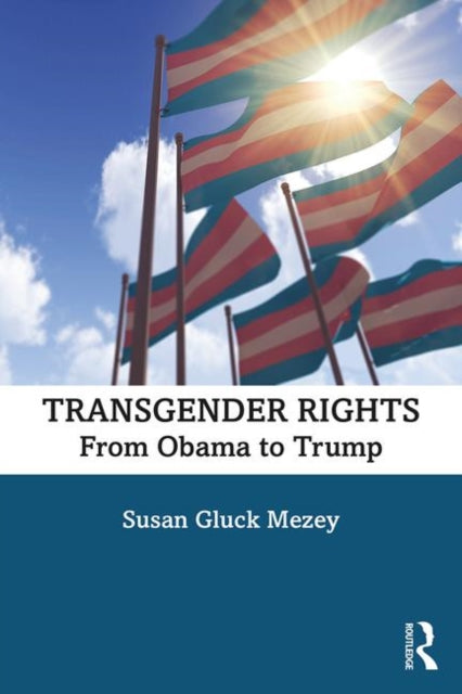 Book cover of: Transgender Rights. By: Susan Gluck Mezey