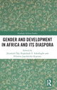 Book cover of: Gender and Development in Africa and Its Diaspora. By: Akinloyè Òjó