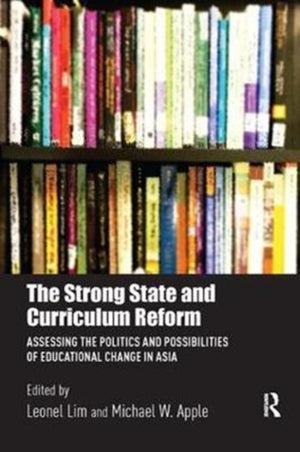 The Strong State and Curriculum Reform