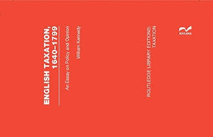 English Taxation, 1640-1799