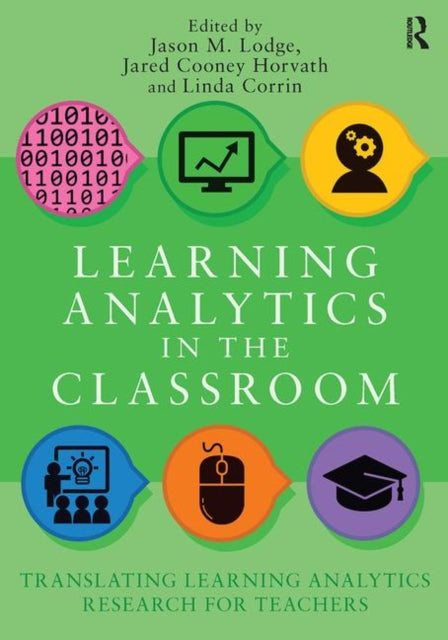 Book cover of: Learning Analytics in the Classroom. By: Jared Horvath