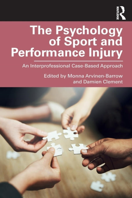 Book cover of: Psychology of Sport and Performance Injury. By: Monna Arvinen-Barrow