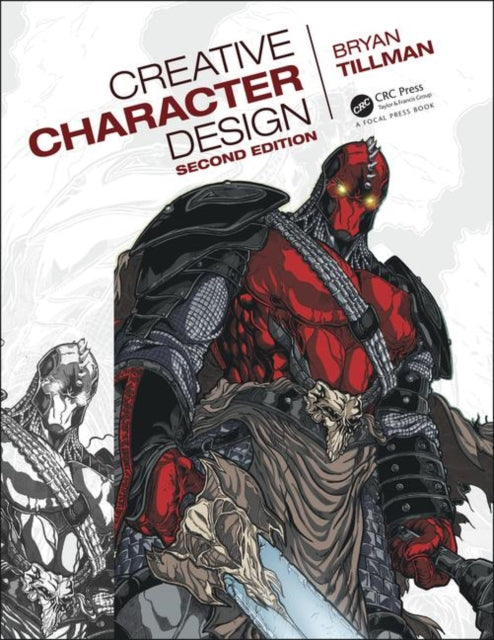 Book cover of: Creative Character Design 2e. By: Bryan Tillman