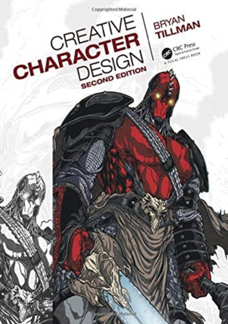 Book cover of: Creative Character Design 2e. By: Bryan Tillman