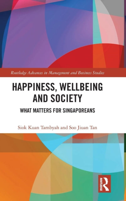 Happiness, Wellbeing and Society