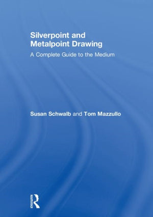 Silverpoint and Metalpoint Drawing