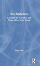 Book cover of: Sex Addiction. By: Paula Hall