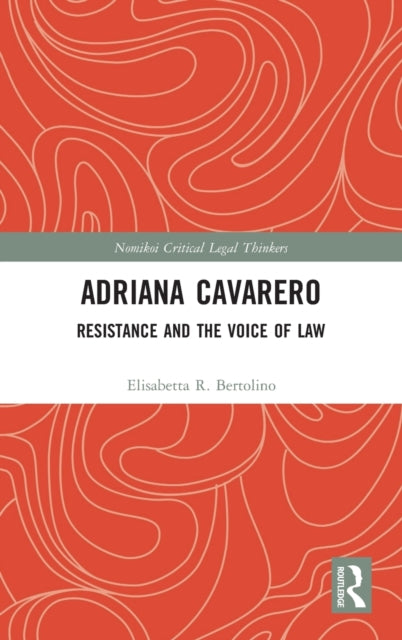 Book cover of: Adriana Cavarero. By: Elisabetta R. Bertolino