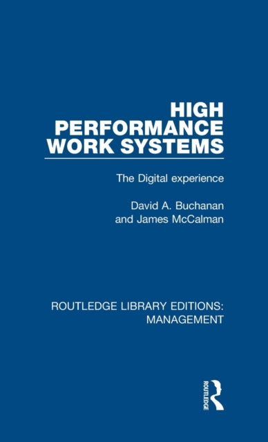 Book cover of: High Performance Work Systems. By: David A. Buchanan
