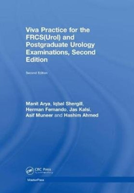 Book cover of: Viva Practice for the FRCS(Urol) and Postgraduate Urology Examinations. By: Manit Arya