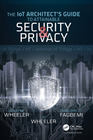IoT Architect's Guide to Attainable Security and Privacy