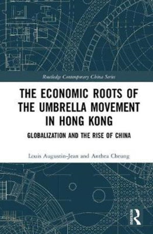 Economic Roots of the Umbrella Movement in Hong Kong
