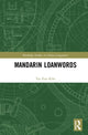 Book cover of: Mandarin Loanwords. By: Tae Eun Kim
