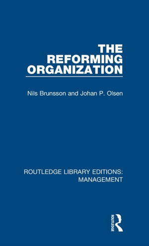 The Reforming Organization