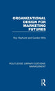 Book cover of: Organizational Design for Marketing Futures. By: Roy Hayhurst