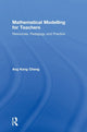 Book cover of: Mathematical Modelling for Teachers. By: Keng-Cheng Ang