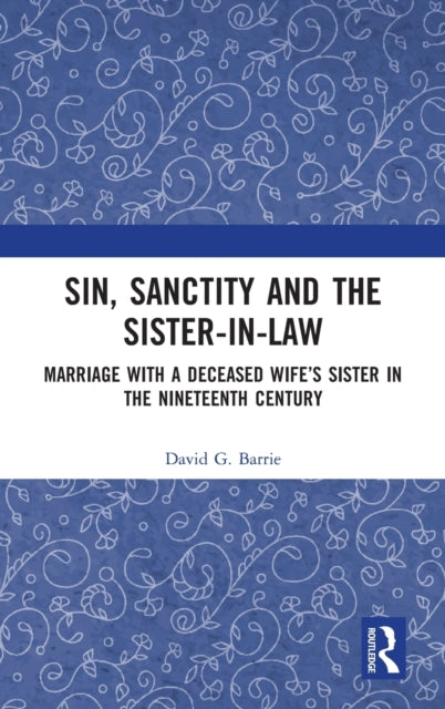Sin, Sanctity and the Sister-in-Law