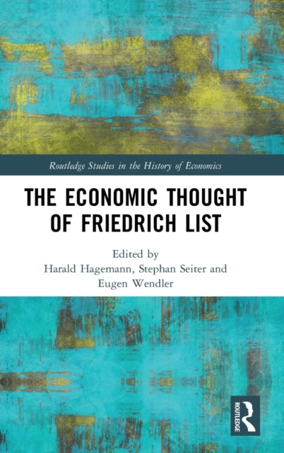 Book cover of: Economic Thought of Friedrich List. By: Harald Hagemann